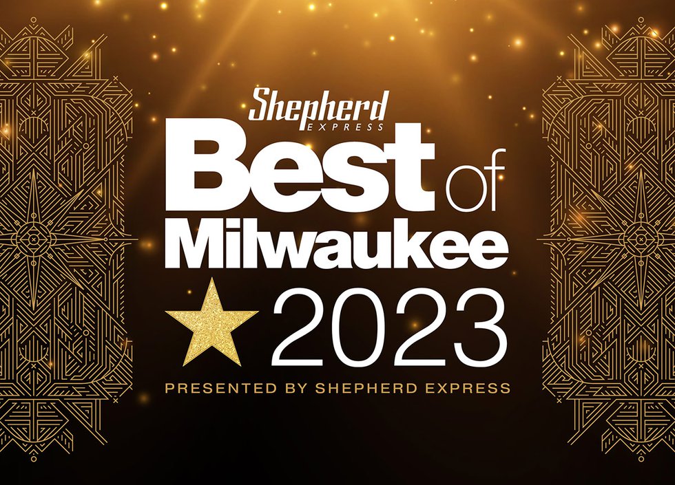 Shepherd Express Best of Milwaukee 2023 Winners